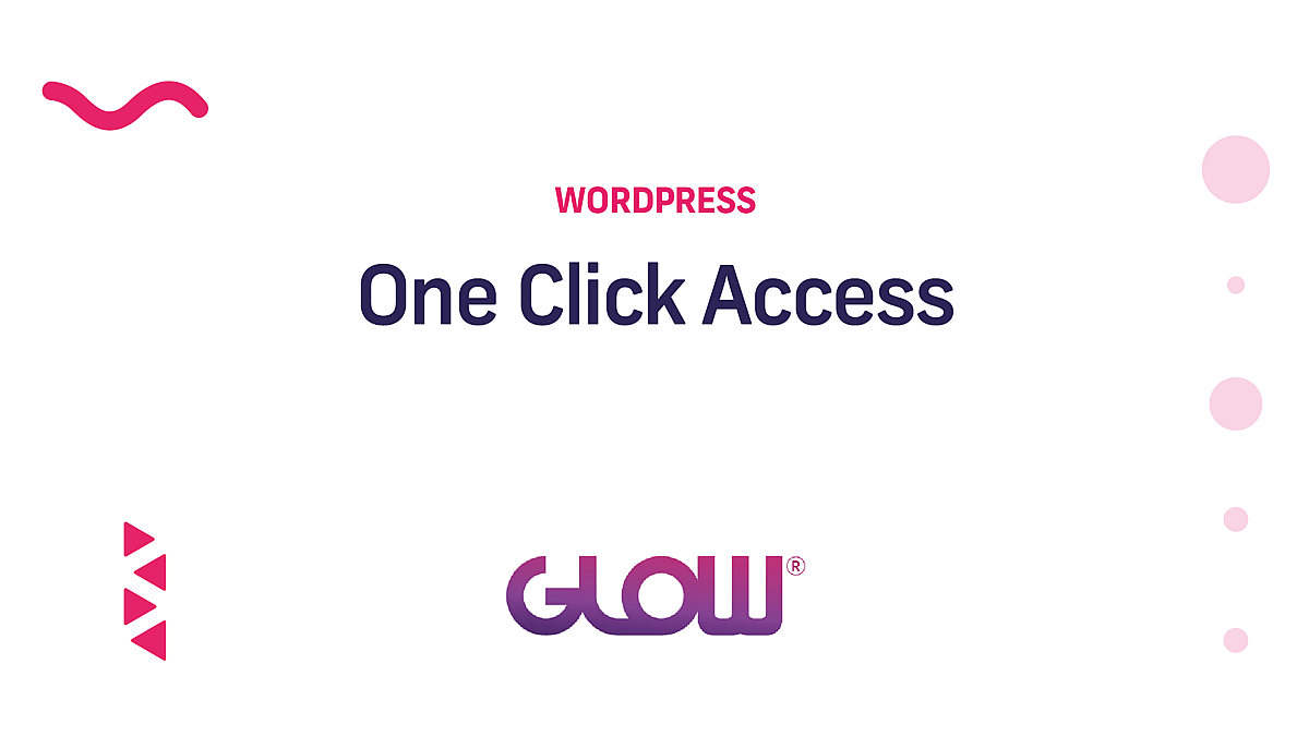 WordPress Single Sign On Multiple Sites | One Click Access | Glow